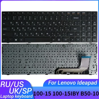 НОВАЯ клавиатура для ноутбука на русском / американском / британском /испанском языках для Lenovo Ideapad 100-15 100-15IBY B50-10